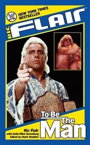 Ric Flair's "To Be The Man".