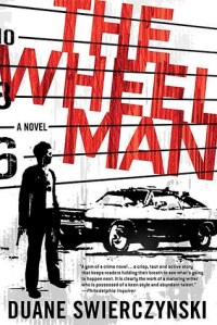 Duane Swierczynski's The Wheelman