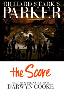 Darwyn Cooke's The Score