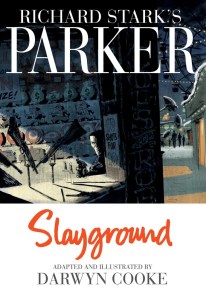 Slayground - Darwyn Cooke