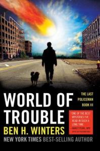 Ben H. Winters' World of Trouble