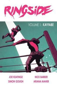 Ringside Vol. 1 - Kayfabe