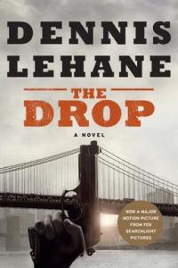 The Drop by Dennis Lehane