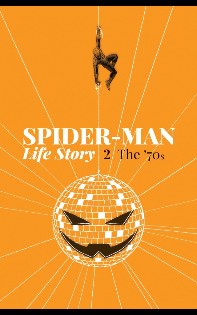 Spider-Man: Life Story | Every Read Thing